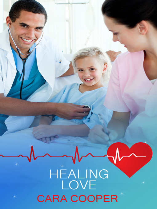 Title details for Healing Love by Cara Cooper - Available